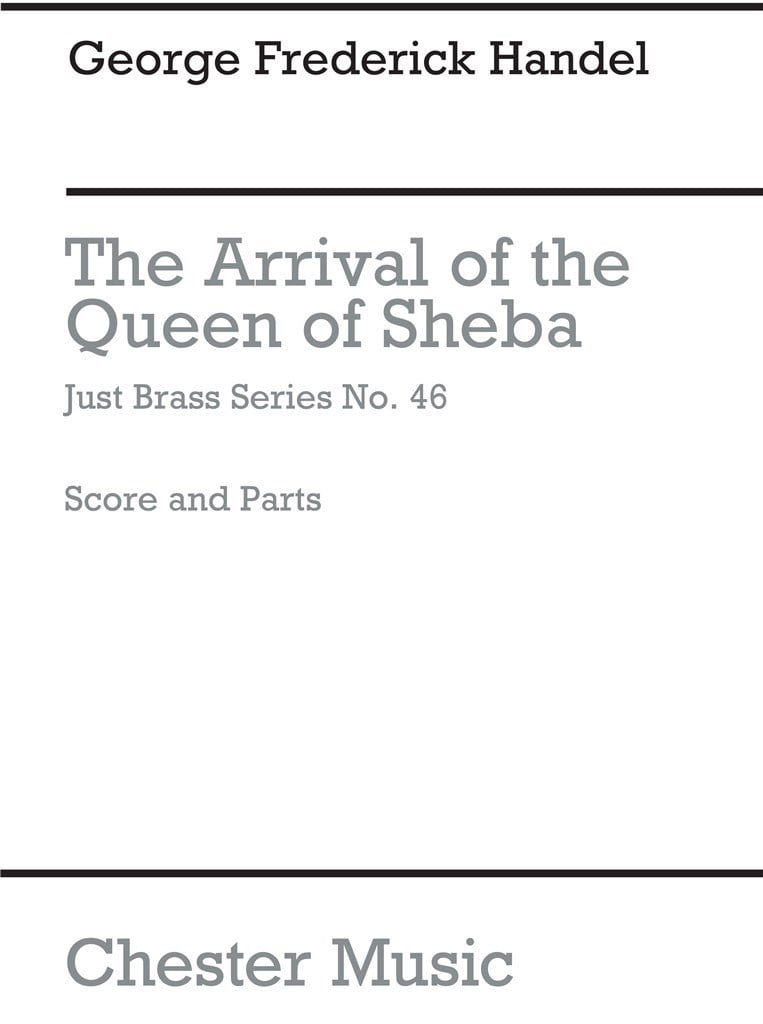 Arrival Of The Queen Of Sheba (Just Brass)